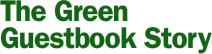 The Green  Guestbook Story